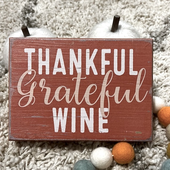 Distressed “Thankful Grateful Wine” Standing Wood Sign - Picture 1 of 10